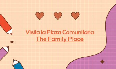 Visita a Plaza Comunitaria The Family Place