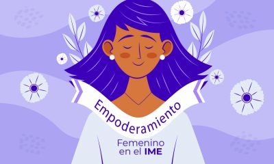 EL EMPODERAMIENTO FEMENINO DESDE EL IME