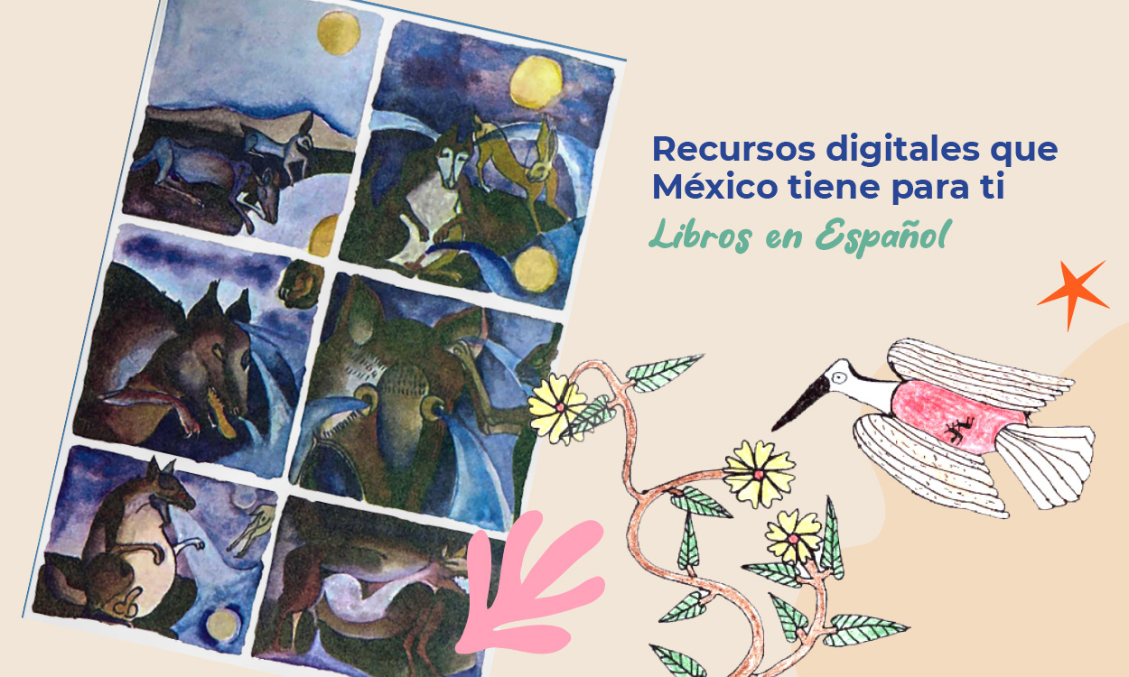 Recursos digitales que México tiene para ti Libros en Español