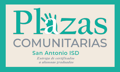 Plaza Comunitaria San Antonio ISD Entrega de certificados a alumnas graduadas