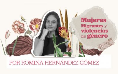 Mujeres Migrantes y violencias de género