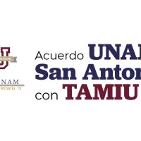 Acuerdo UNAM San Antonio con TAMIU sobre certificación de biliteracidad