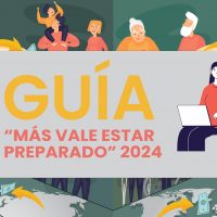 GUÍA “MÁS VALE ESTAR PREPARADO” 2024