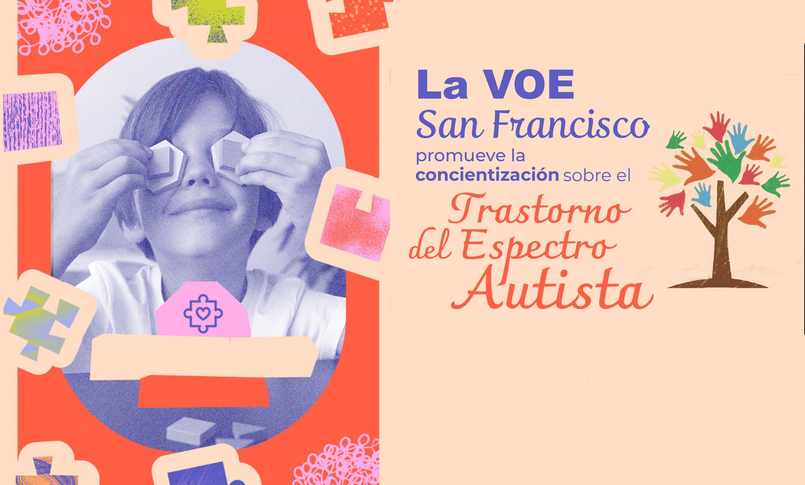 La VOE San Francisco promueve la concientización sobre el Trastorno del Espectro Autista