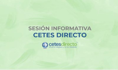 SESIÓN INFORMATIVA – CETES DIRECTO