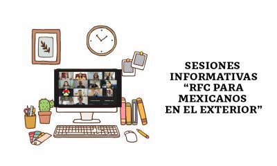 SESIONES INFORMATIVAS  “RFC PARA MEXICANOS EN EL EXTERIOR”