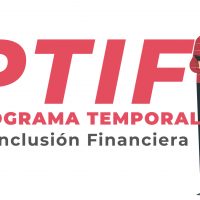 PROGRAMA TEMPORAL DE INCLUSIÓN FINANCIERA (PTIF)