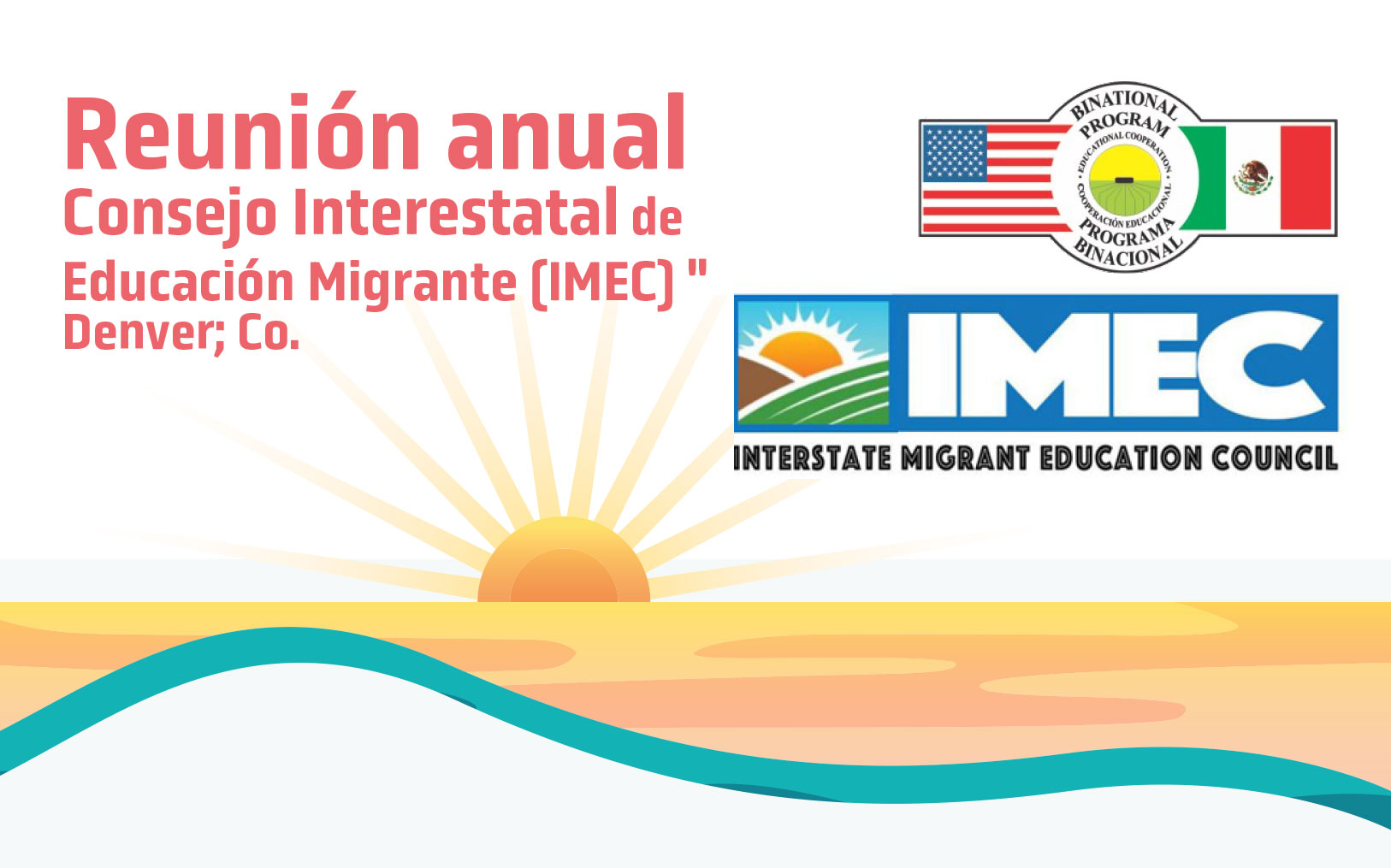 “Reunión anual Consejo Interestatal de Educación Migrante (IMEC) ” Denver; Co.