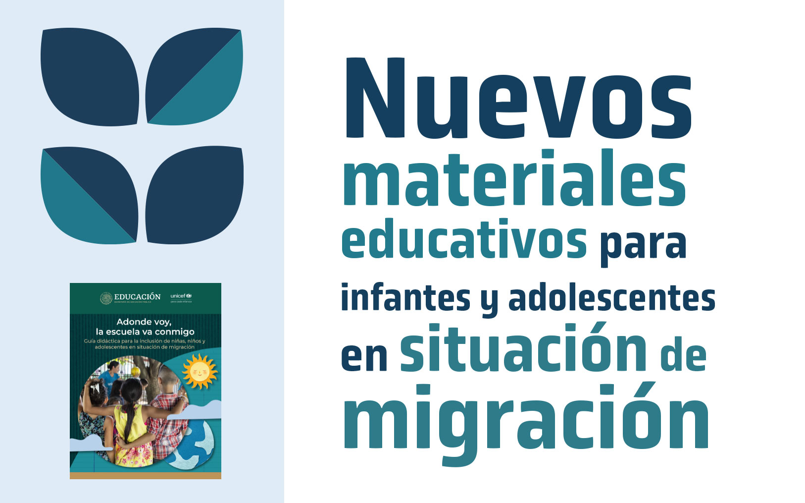 Nuevos materiales educativos para infantes y adolescentes en situación de migración