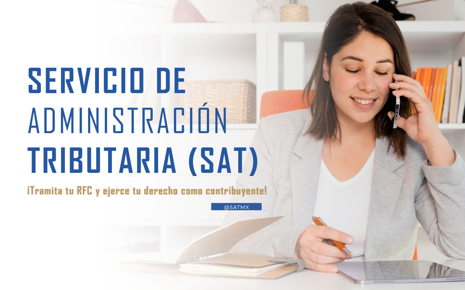 SERVICIO DE ADMINISTRACIÓN TRIBUTARIA (SAT)